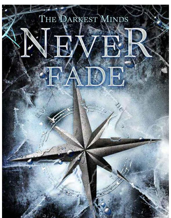 The Darkest Minds Never Fade Bracken Alexandra