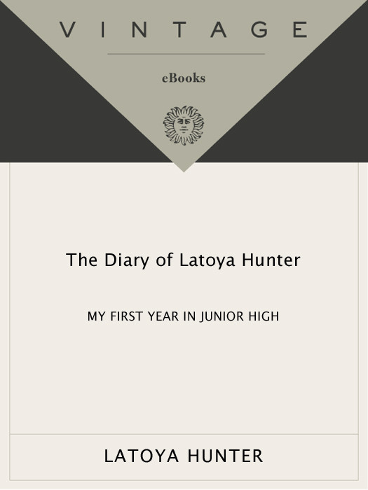 The Diary Of Latoya Hunter My First Year In Junior High Hunter Latoya