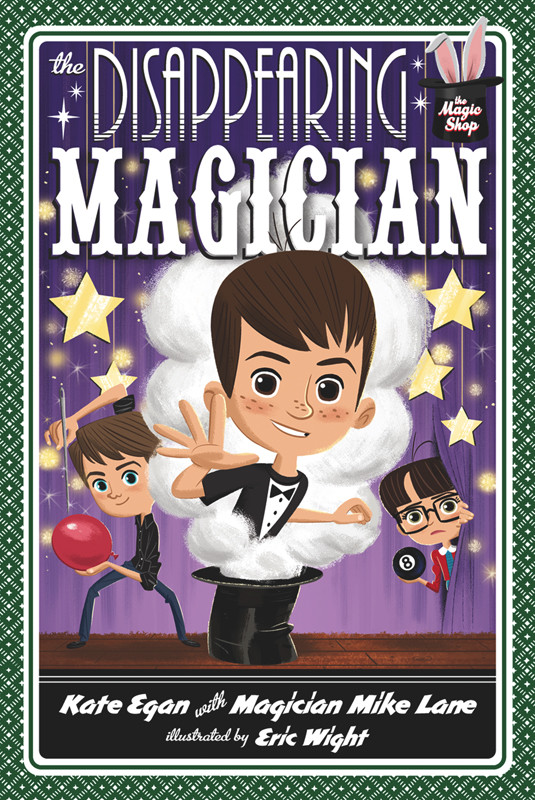 The Disappearing Magician Egan Kate Lane Mike