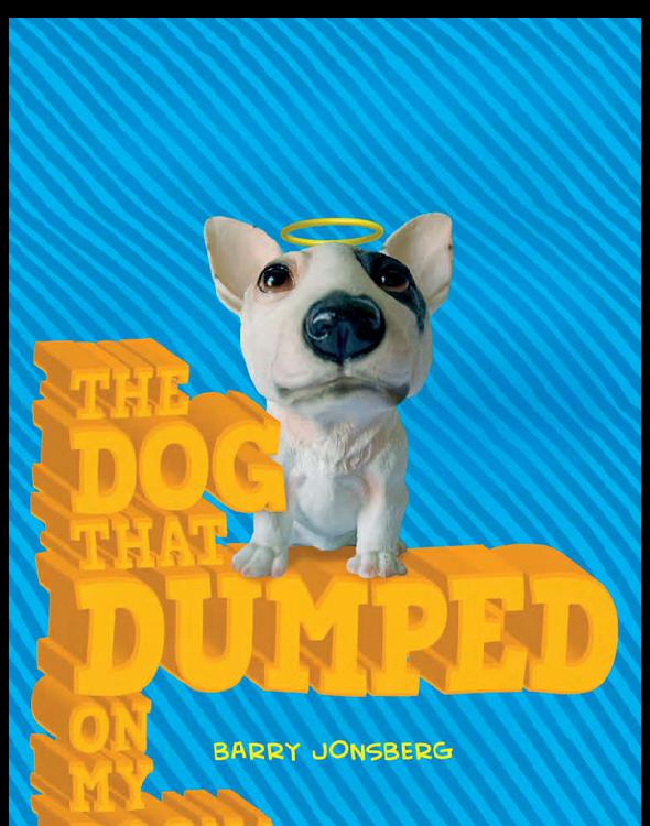 The Dog That Dumped On My Doona Jonsberg Barry