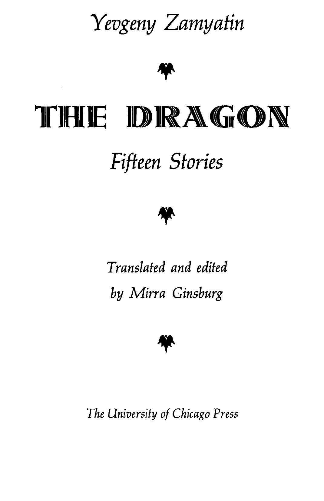 The Dragonfifteen Stories Zamyatin Yevgeny Ginsburg Mirra Translator