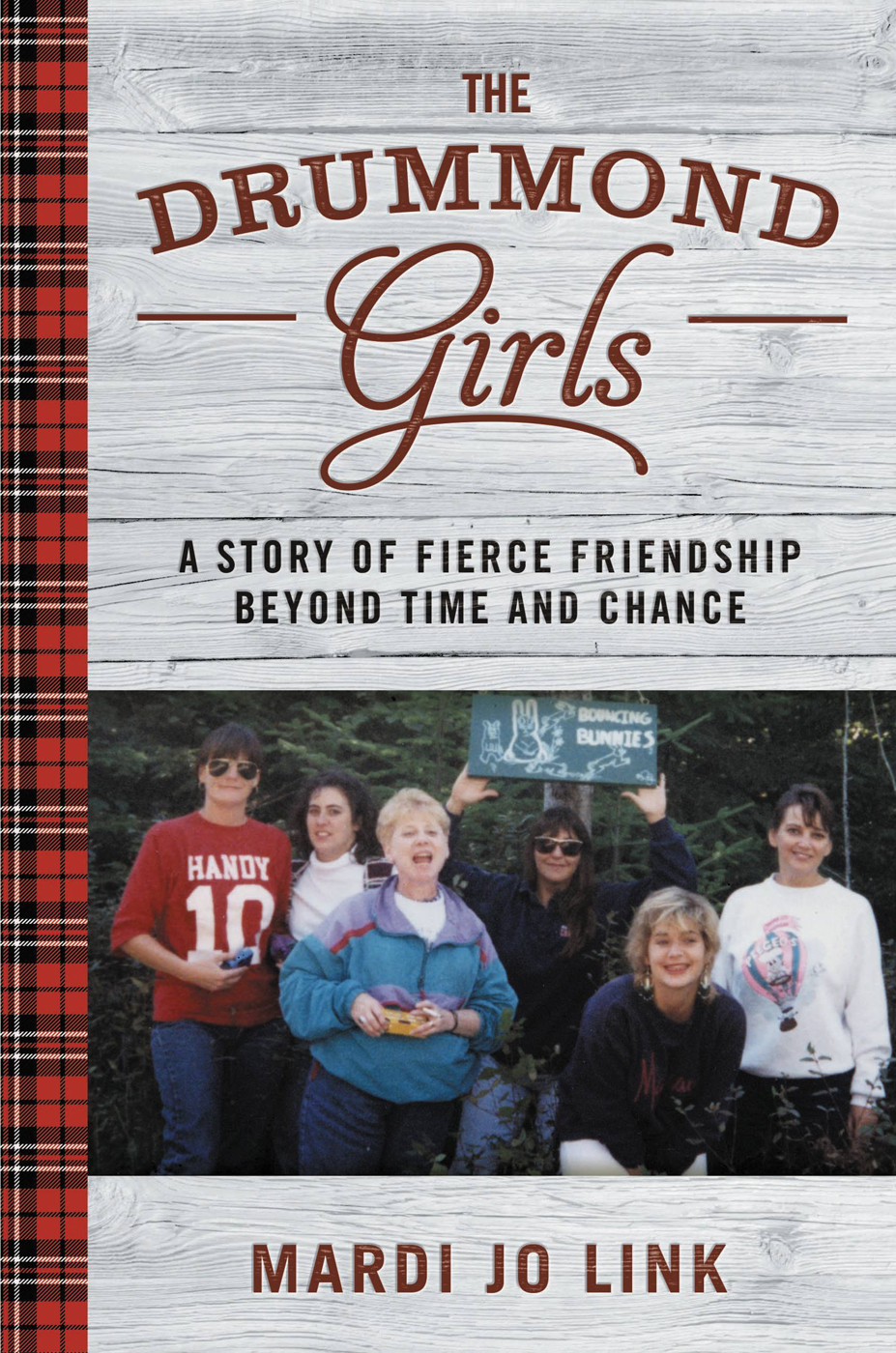 The Drummond Girls A Story Of Fierce Friendship Beyond Time And Chance Link