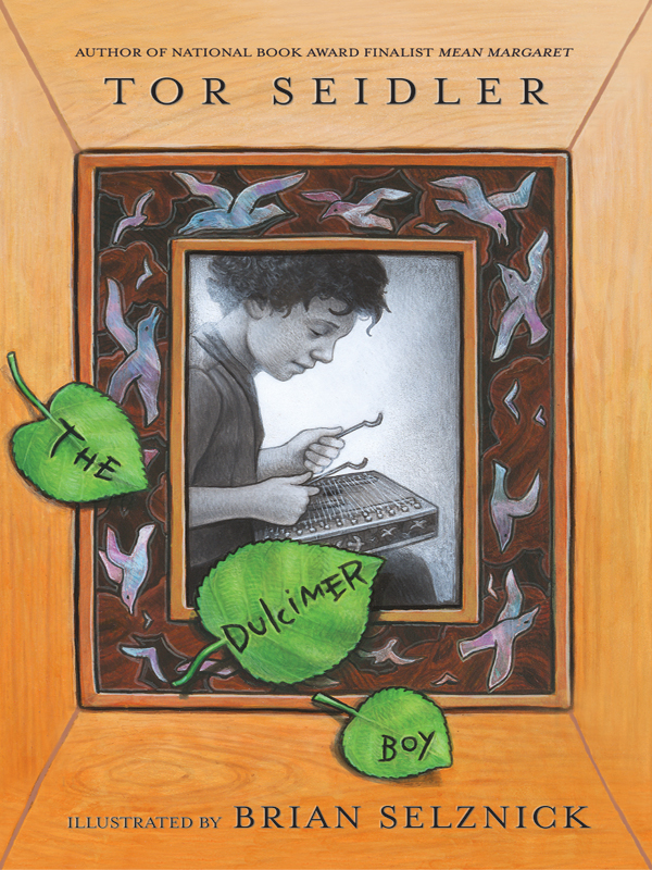 The Dulcimer Boy Tor Seidler