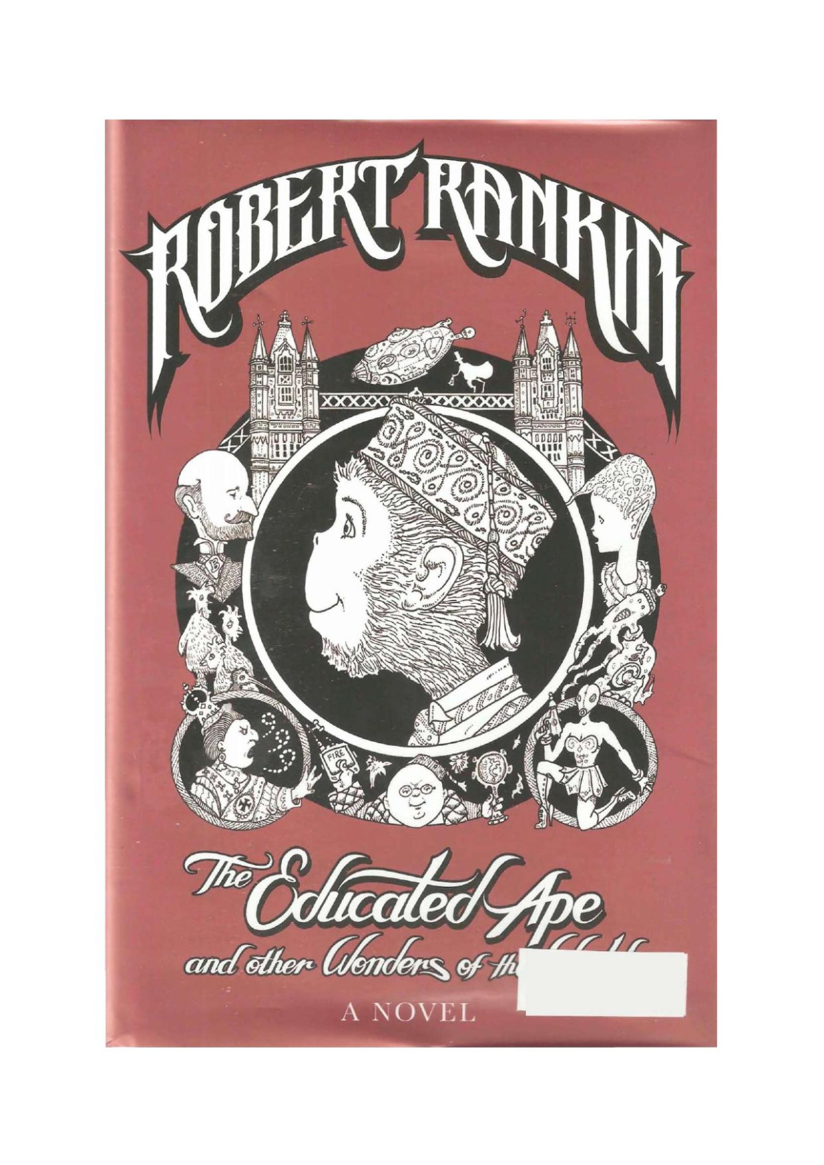 The Educated Ape And Other Wonders Of The World Rankin Robert