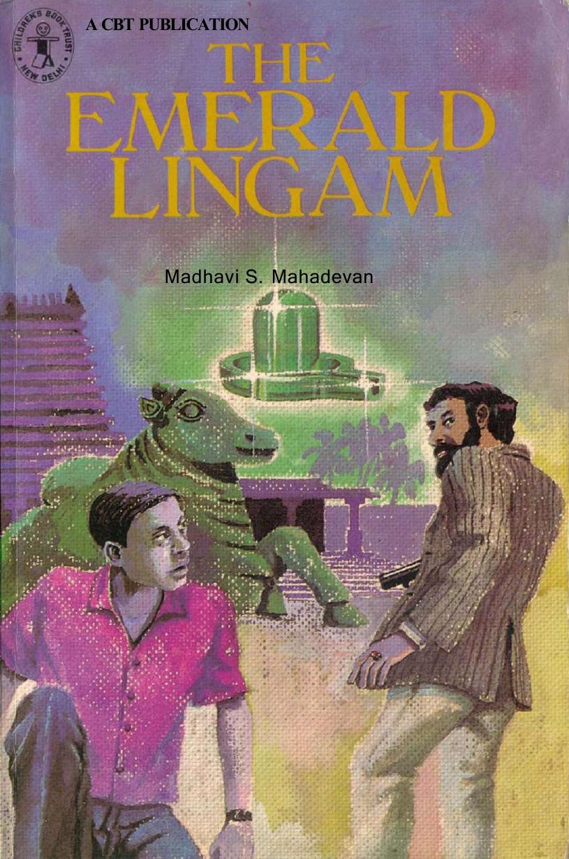 The Emerald Lingam Mahadevan Madhavi S