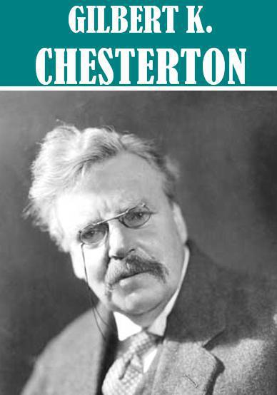 The Essential G K Chesterton Chesterton G K