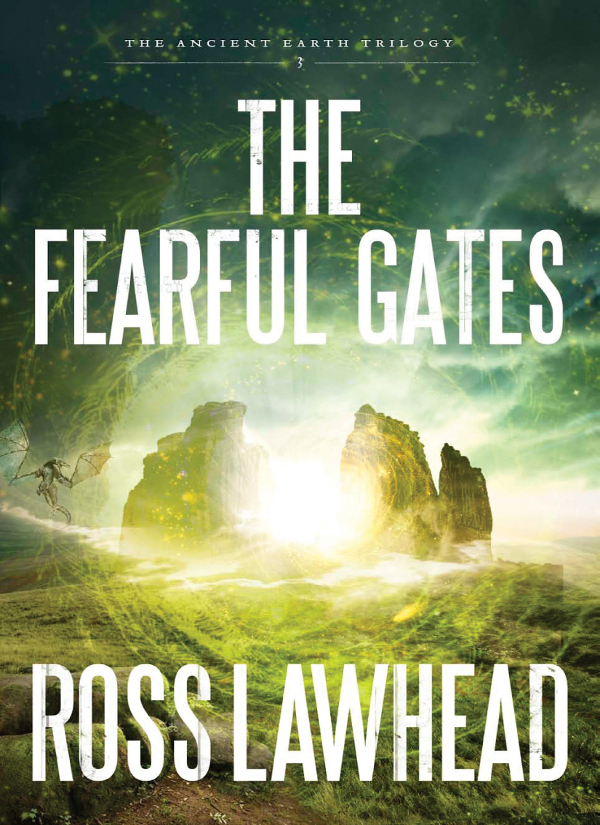 The Fearful Gates Lawhead Ross