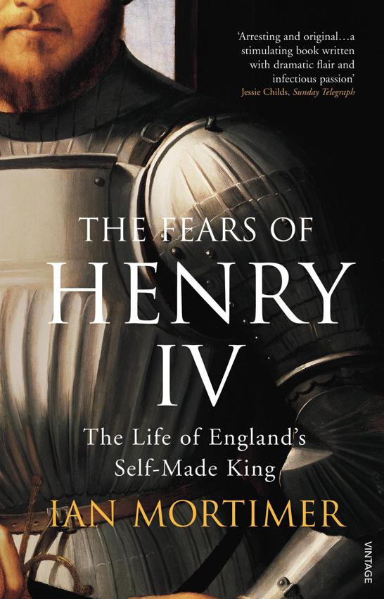 The Fears Of Henry Iv Ian Mortimer
