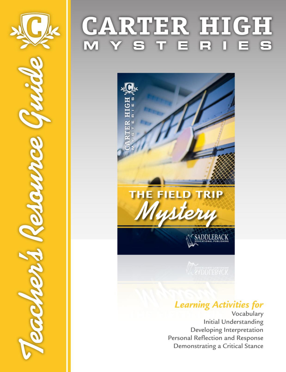 The Field Trip Mystery Teachers Resource Guide Saddleback Educational Publishing