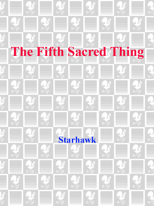 The Fifth Sacred Thing Starhawk