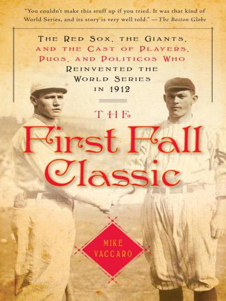 The First Fall Classic Vaccaro Mike