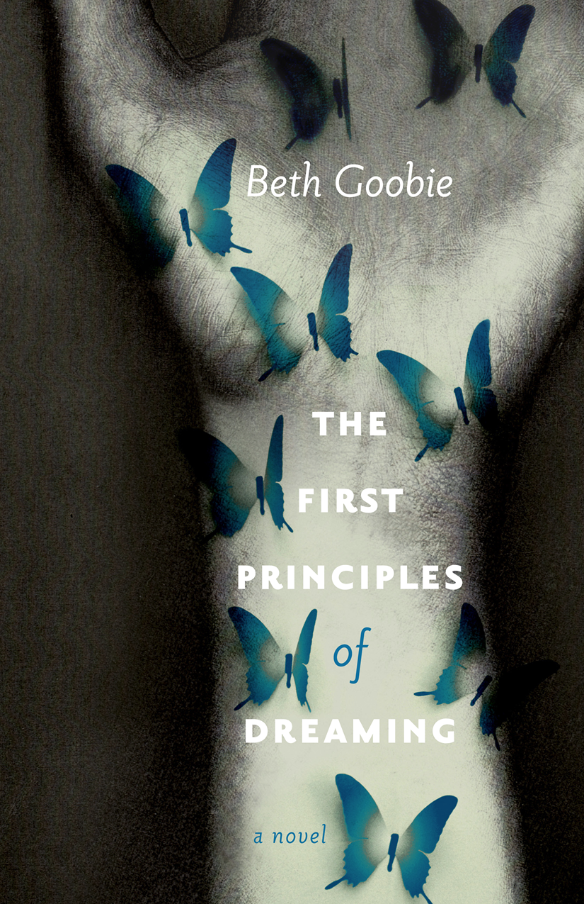 The First Principles Of Dreaming Goobie Beth