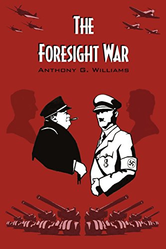 The Foresight War Williams Anthony G