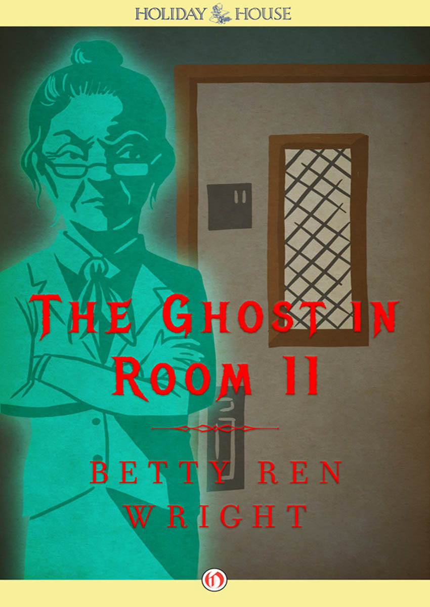 The Ghost In Room 11 Wright Betty Ren