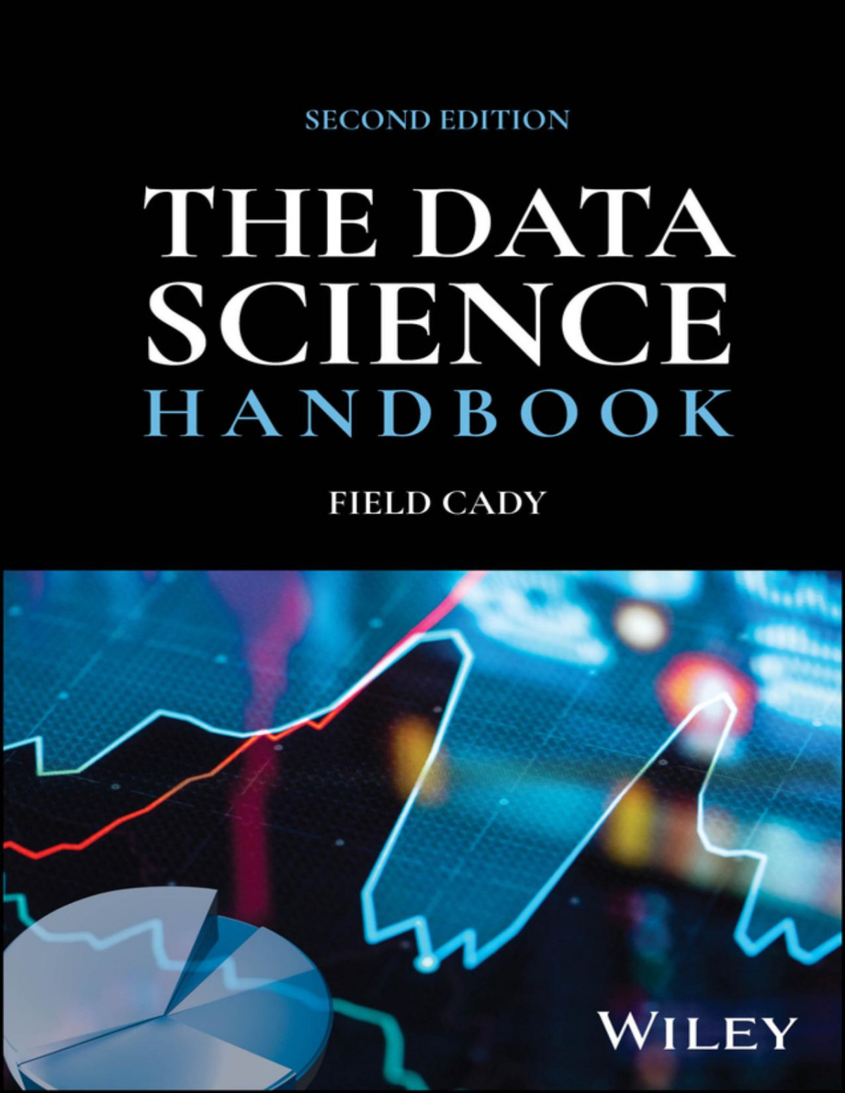 The Data Science Handbook Field Cady