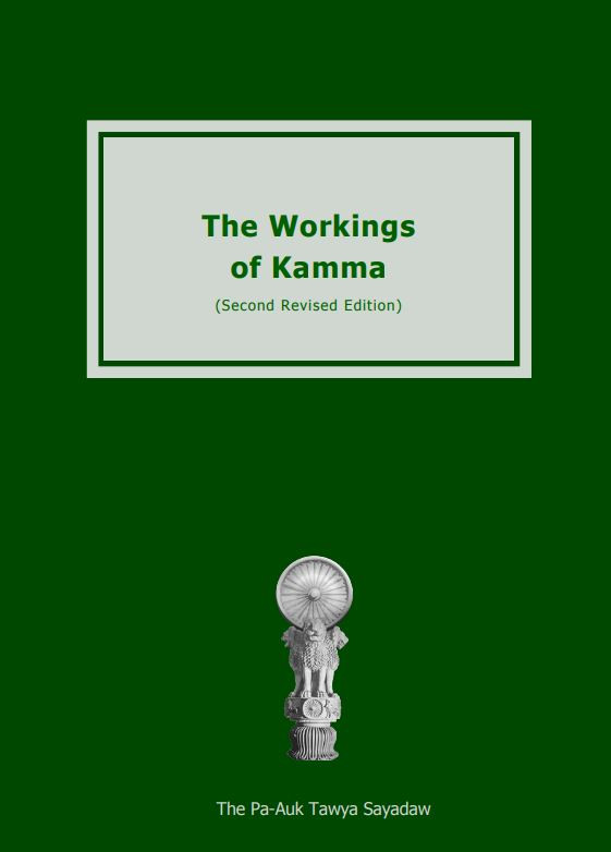 The Workings Of Kamma Paauk Tawya Sayadaw