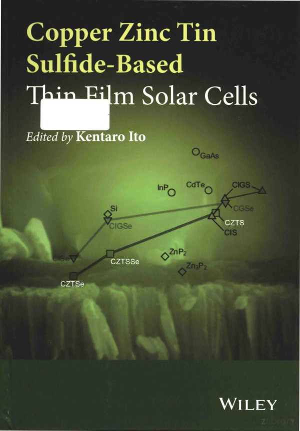 Copper Zinc Tin Sulphidebased Thin Film Solar Cells 2015th Edition Kentaro Ito