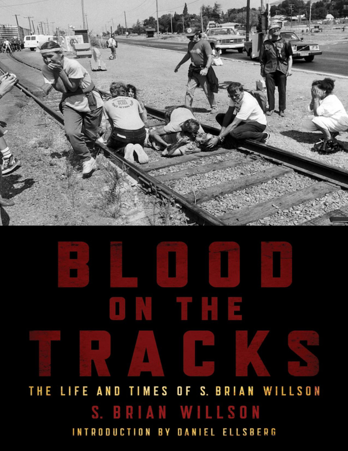 Blood On The Tracks S Brian Willson