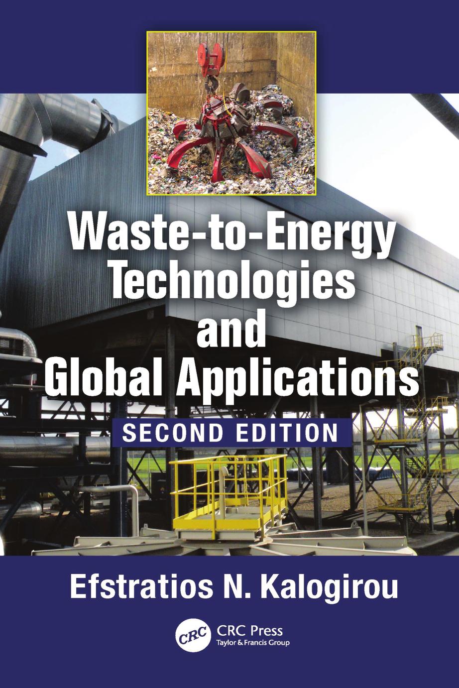 Wastetoenergy Technologies And Global Applications Second Edition Efstratios N Kalogirou
