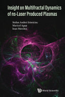 Insight On Multifractal Dynamics Of Nslaser Produced Plasmas Stefan Andrei Irimiciuc