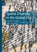 Spatial Diversity In The Global City Sakura Yamamura