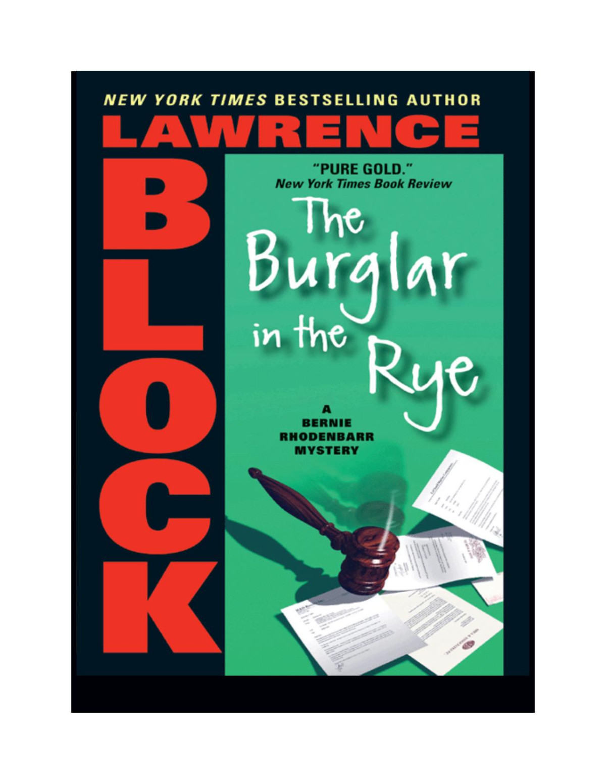Bernie Rhodenbarr 09 The Burglar In The Rye Lawrence Block