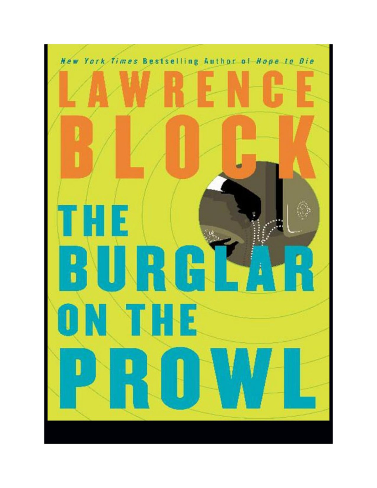 The Burglar On The Prowl Bernie Rhodenbarr 10 Lawrence Block