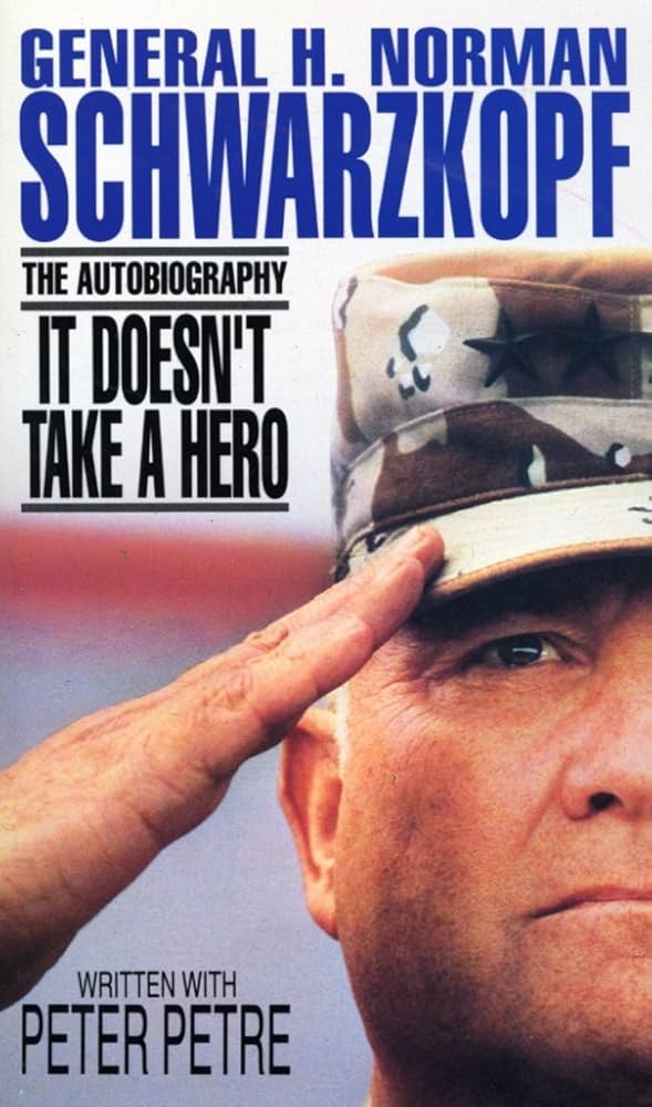 It Doesnt Take A Hero Norman Schwarzkopf