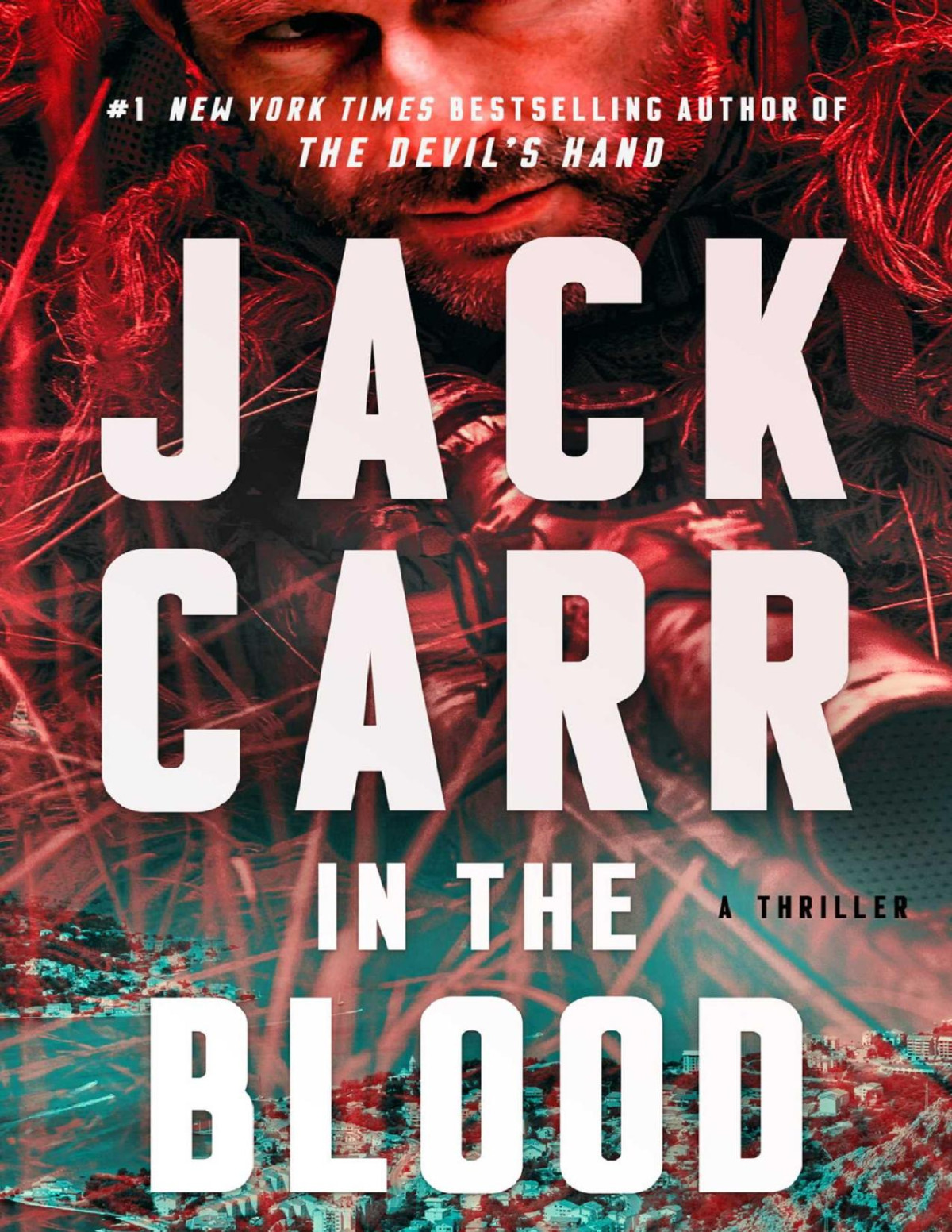 In The Blood A Thriller Jack Carr