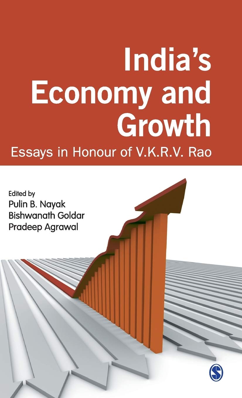 Indias Economy And Growthessays In Honour Of Vkrvraopulin Bnayakbishwanath Goldar 2010th Edition Pardeep Agrawal