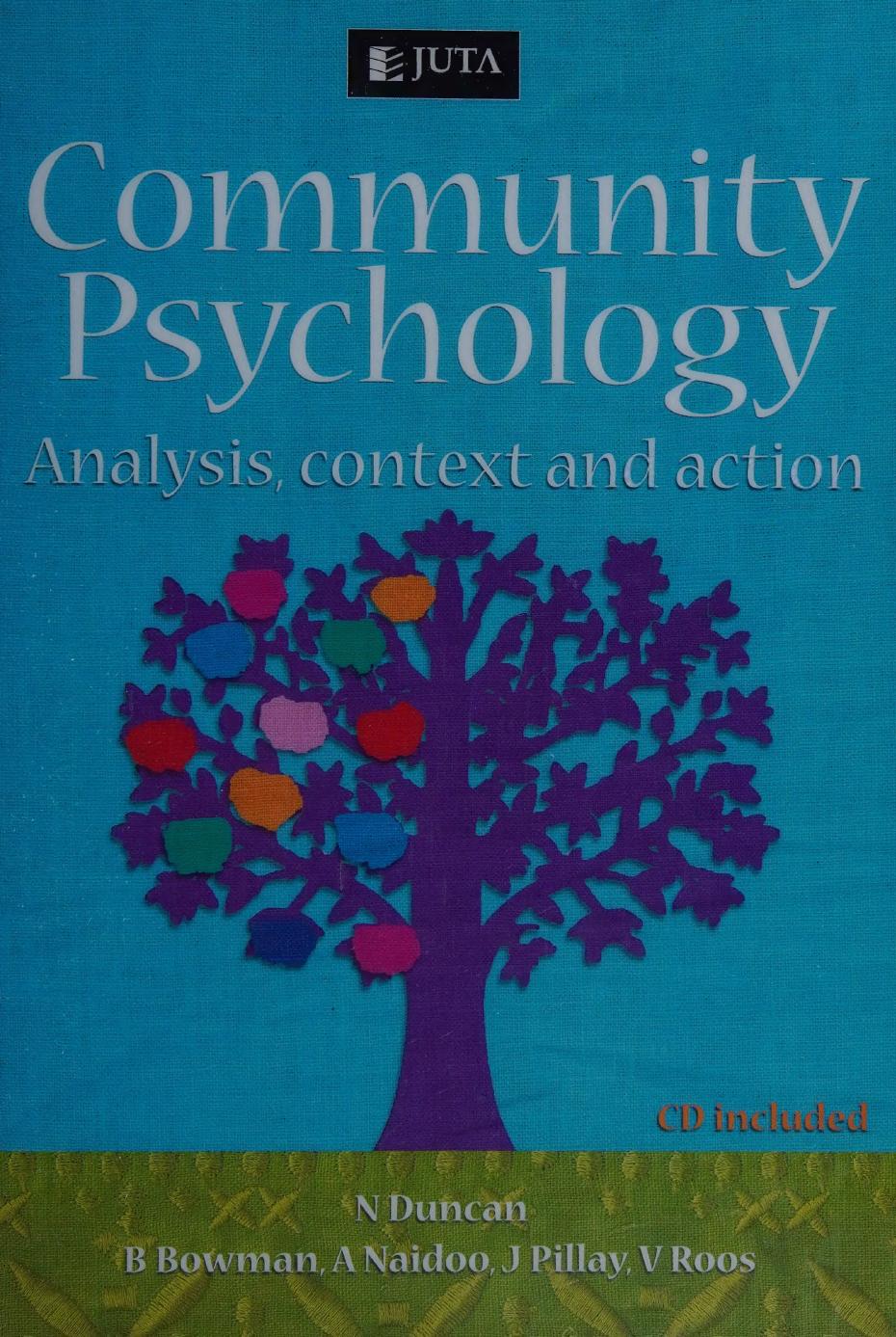 Community Psychology Analysis Context Action 1st Ed Reprint N Duncan B Bowman A Naidoo J Pillay V Roos