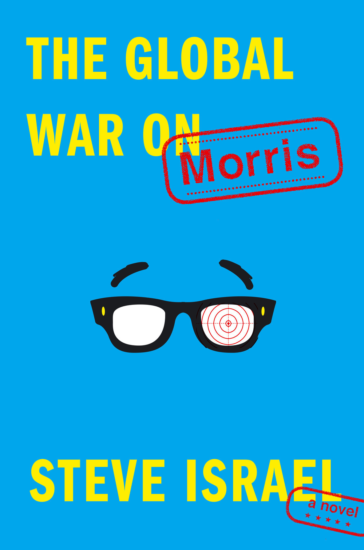 The Global War On Morris Israel Steve