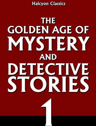The Golden Age Of Mystery And Detective