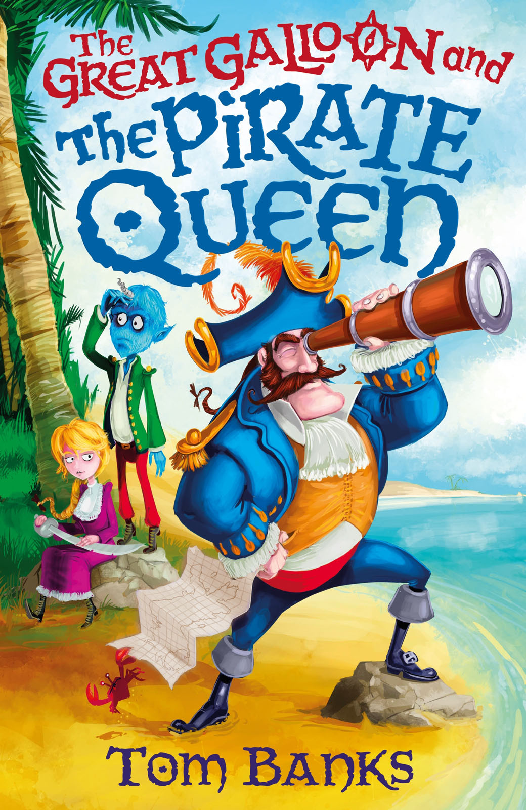 The Great Galloon And The Pirate Queen Banks Tom
