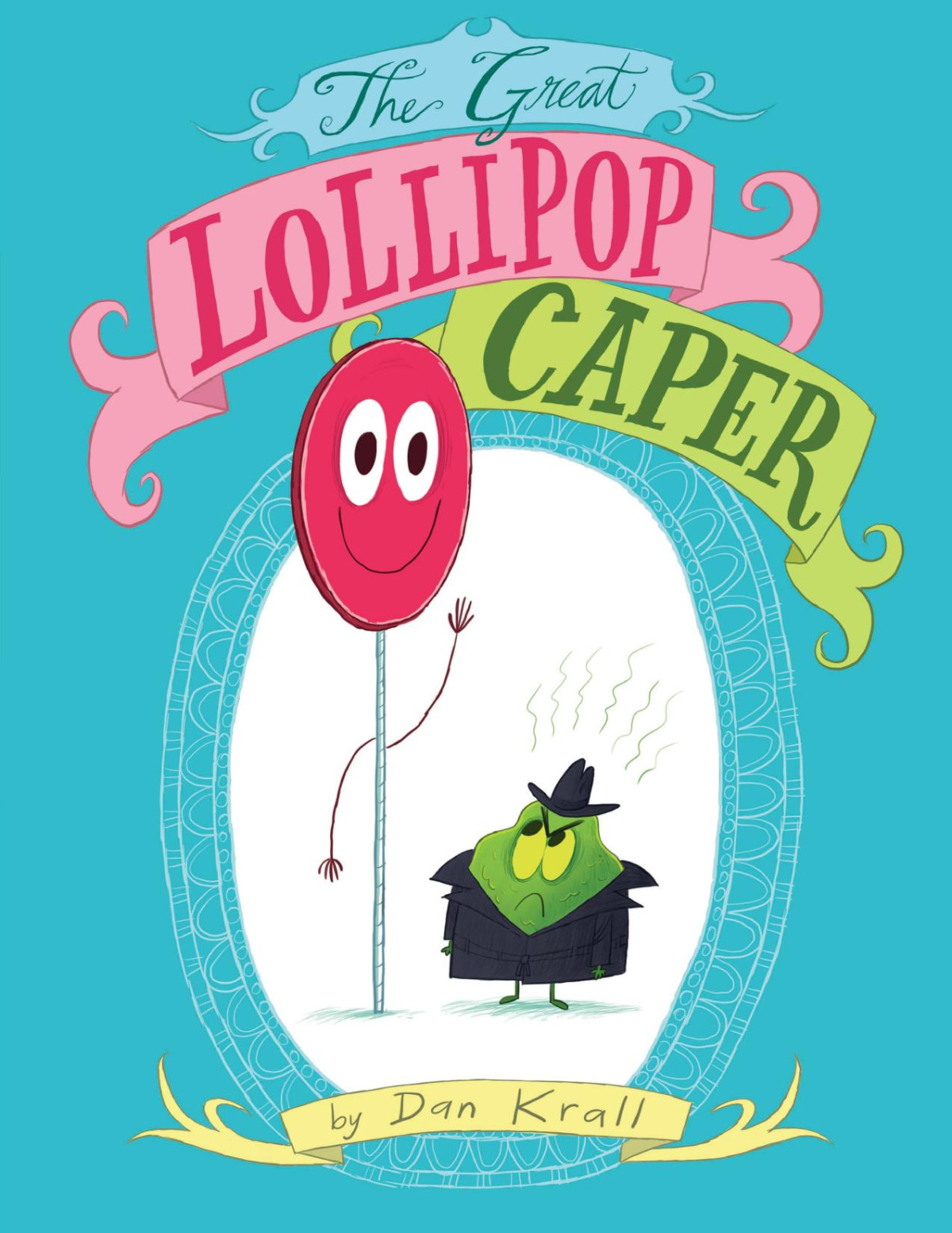 The Great Lollipop Caper Krall Dan