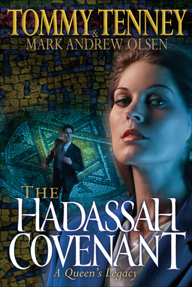 The Hadassah Covenant Hadassah 2 Tenney Tommy Andrew Mark Olsen