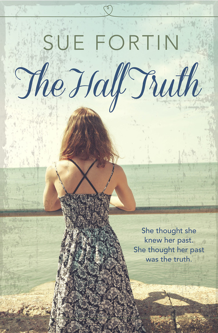 The Half Truth Fortin Sue