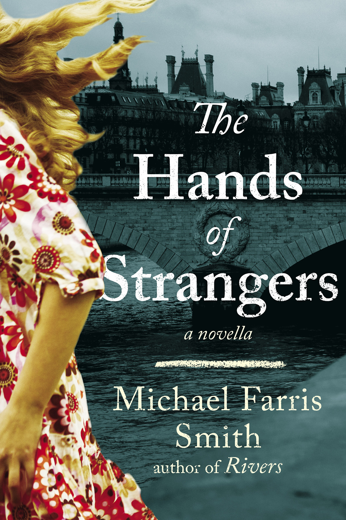 The Hands Of Strangers Michael Farris Smith