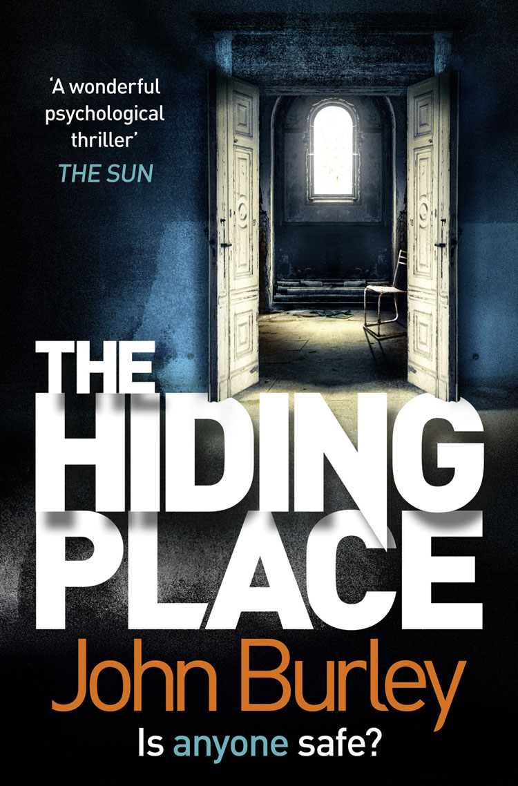 The Hiding Place The Forgetting Place Burley John