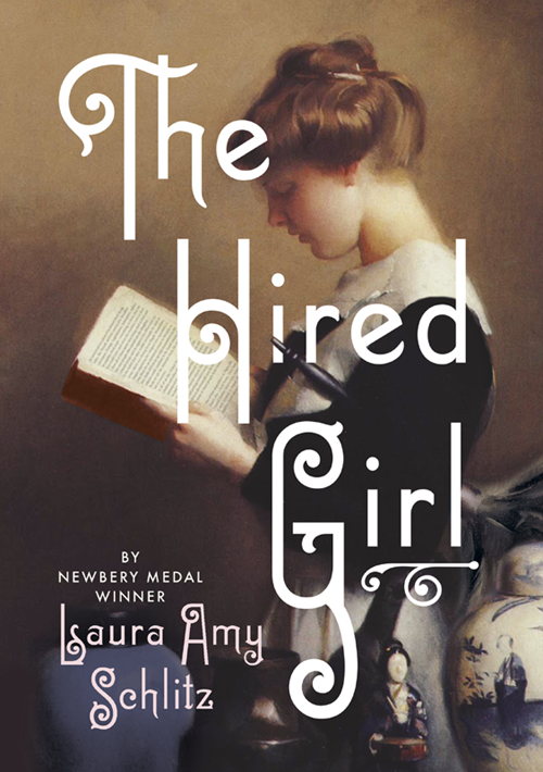 The Hired Girl Schlitz Laura Amy