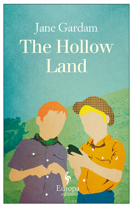 The Hollow Land Gardam Jane