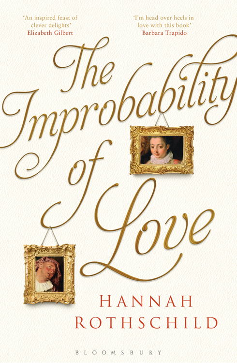 The Improbability Of Love Hannah Rothschild