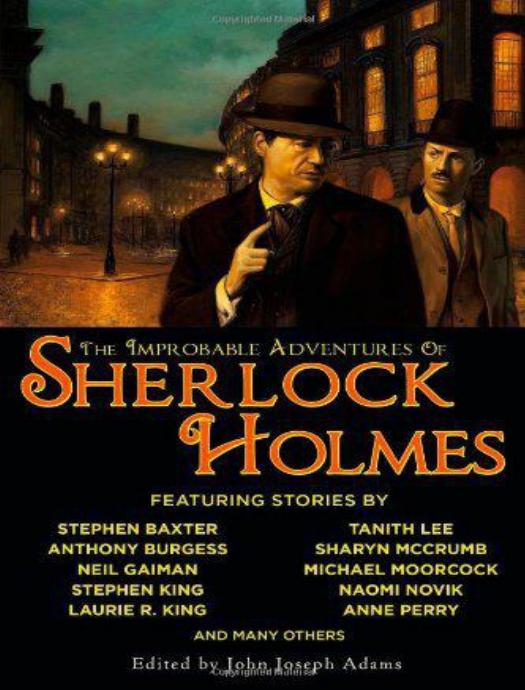 The Improbable Adventures Of Sherlock Holmes Adams John Joseph Editor