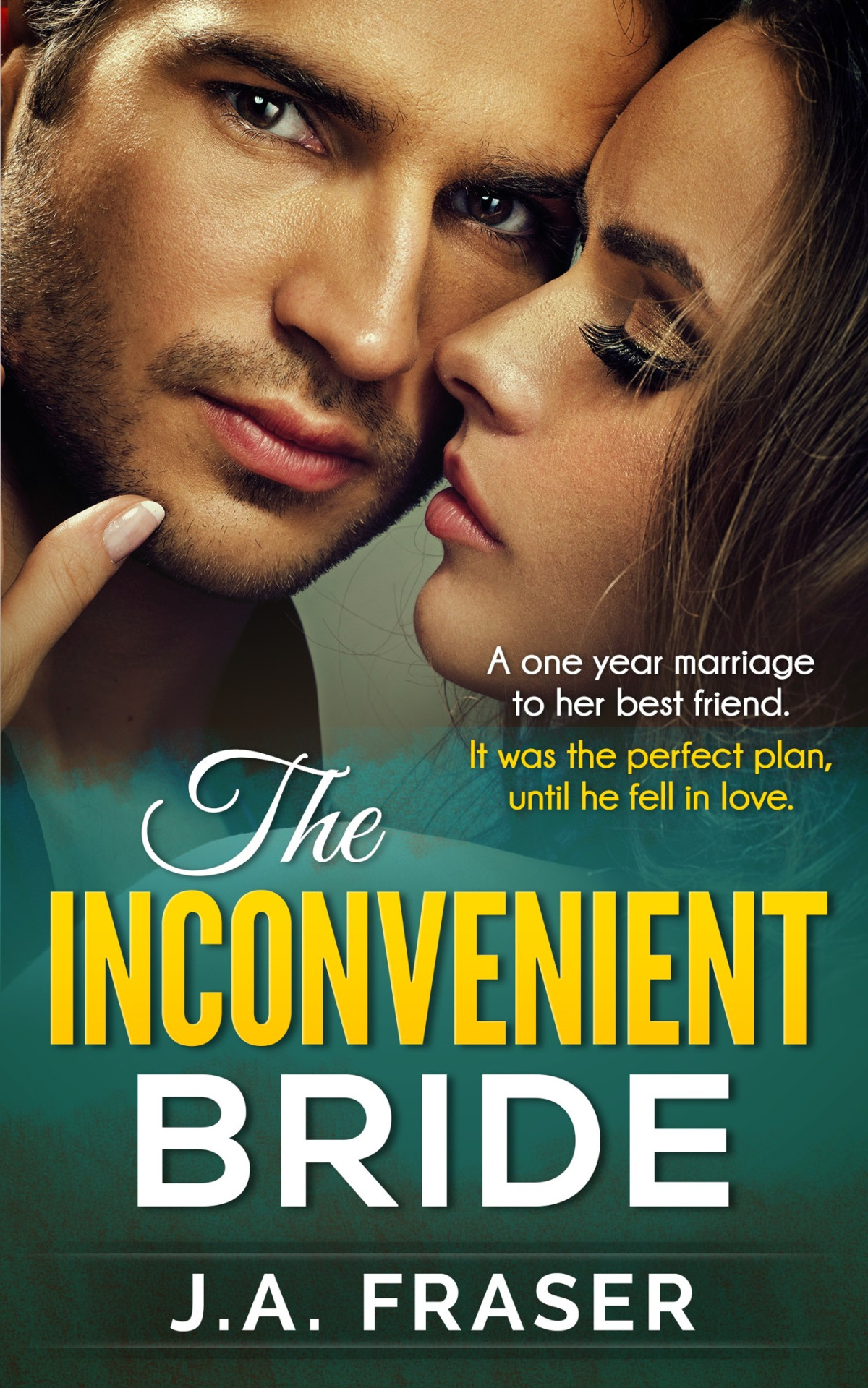 The Inconvenient Bride Fraser J A