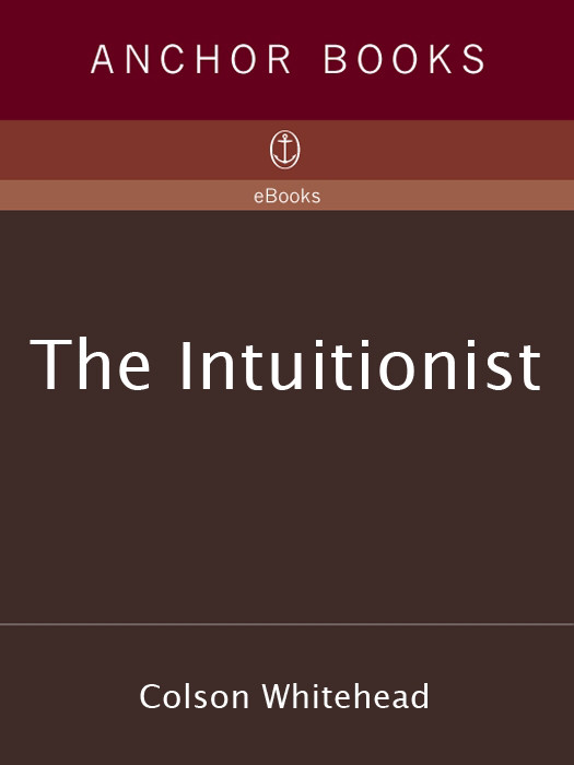 The Intuitionist Colson Whitehead