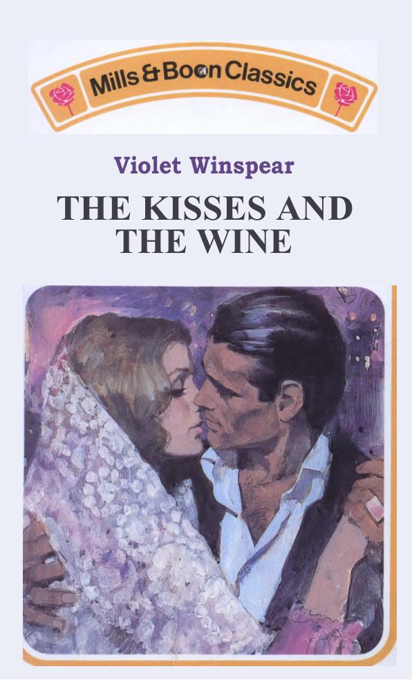 The Kisses And The Wine Winspear Violet