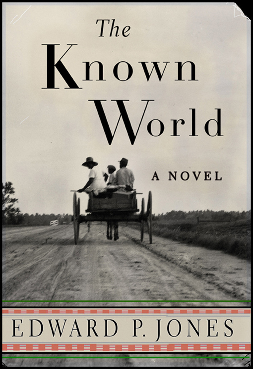 The Known World Jones Edward P