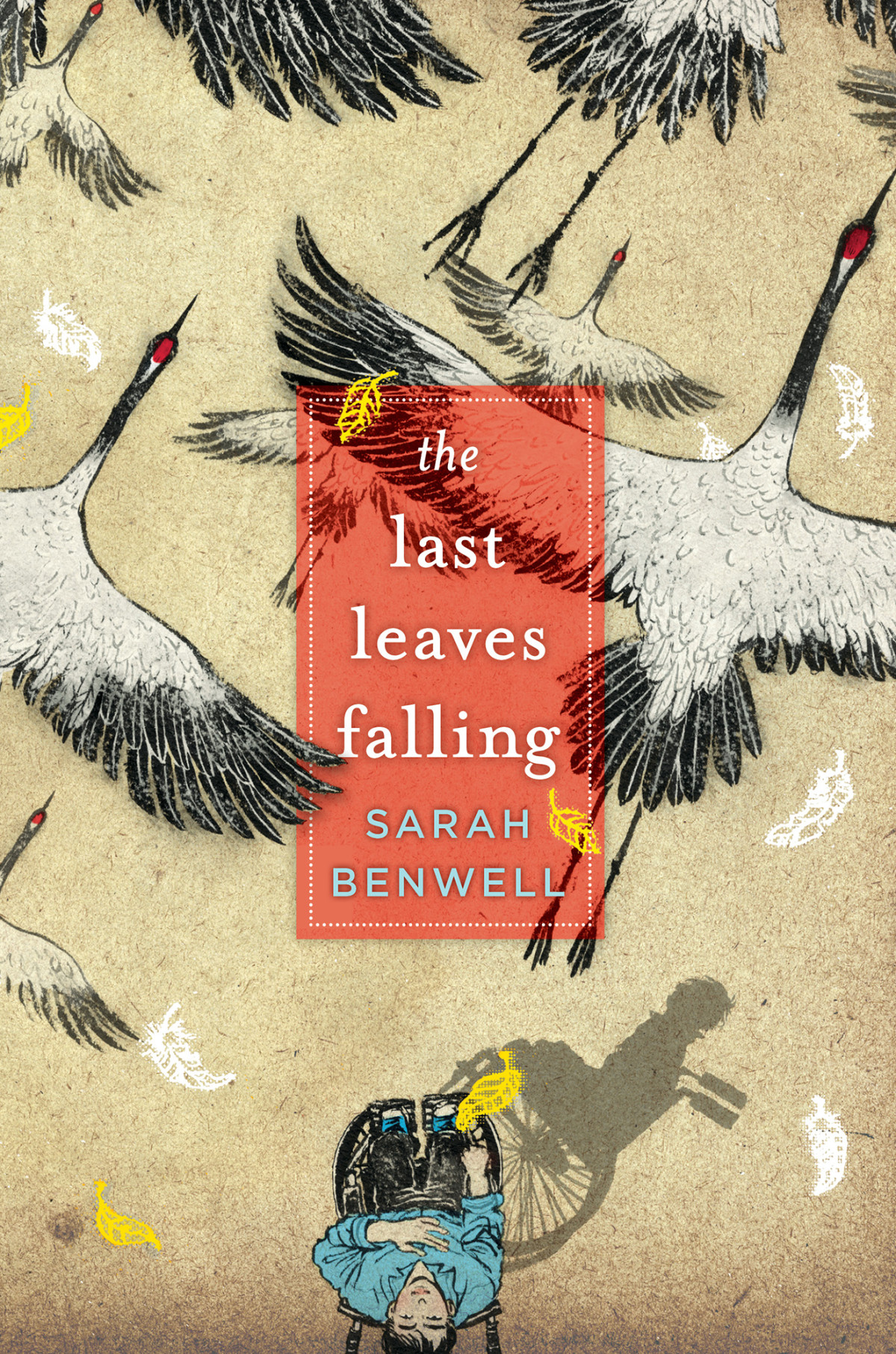 The Last Leaves Falling Sarah Benwell