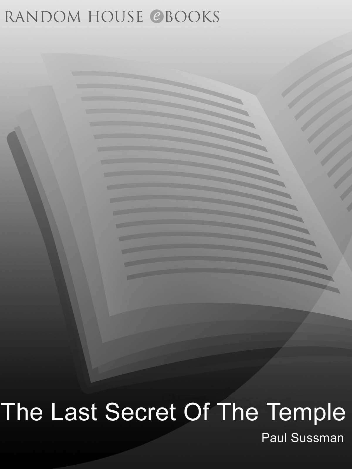 The Last Secret Of The Temple Sussman Paul