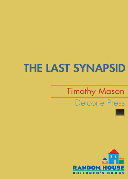 The Last Synapsid Mason Timothy